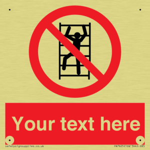 Custom prohibition No climbing